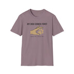 My Dog Comes First Hand Heart T-Shirt