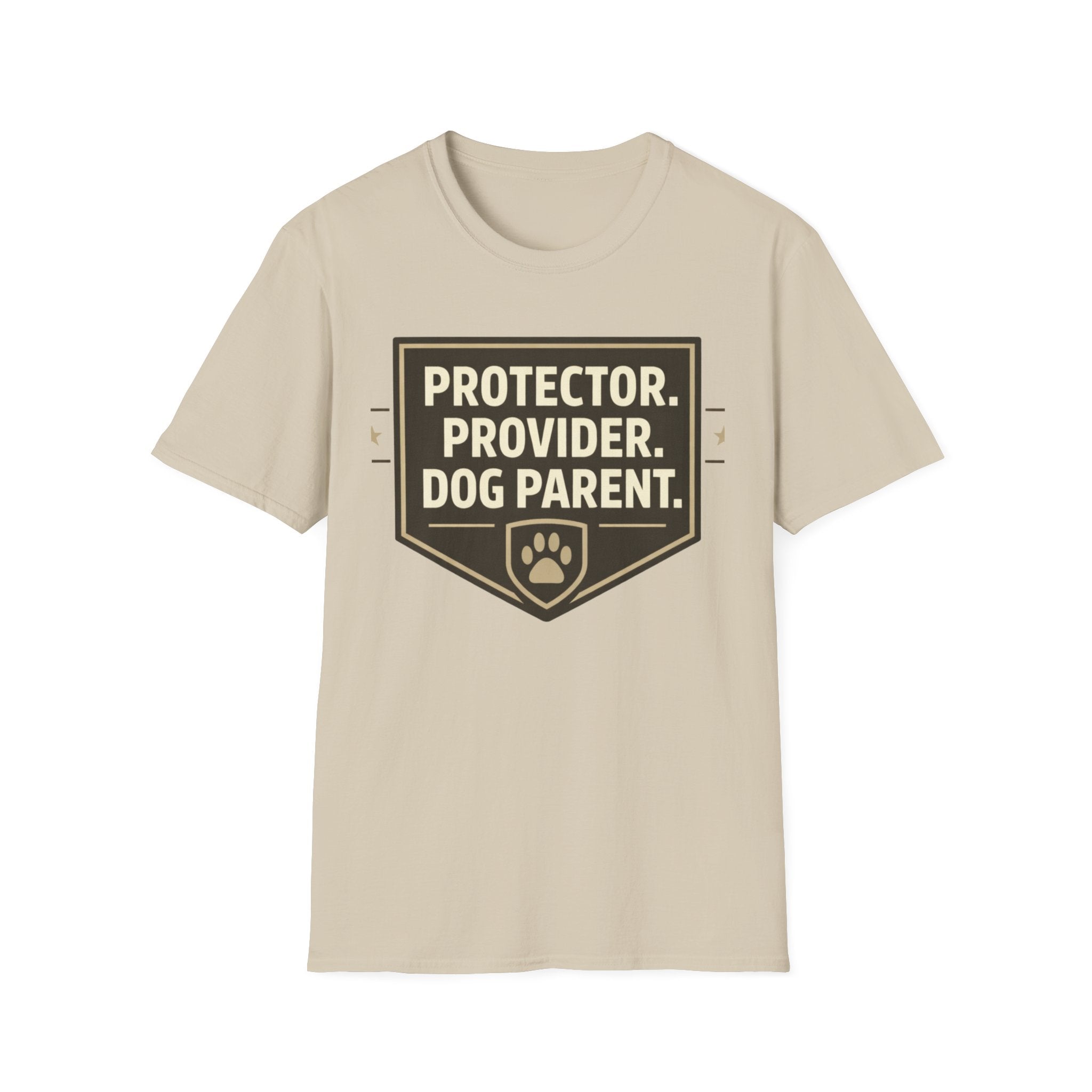 Protector.  Provider.  Dog Parent T-Shirt