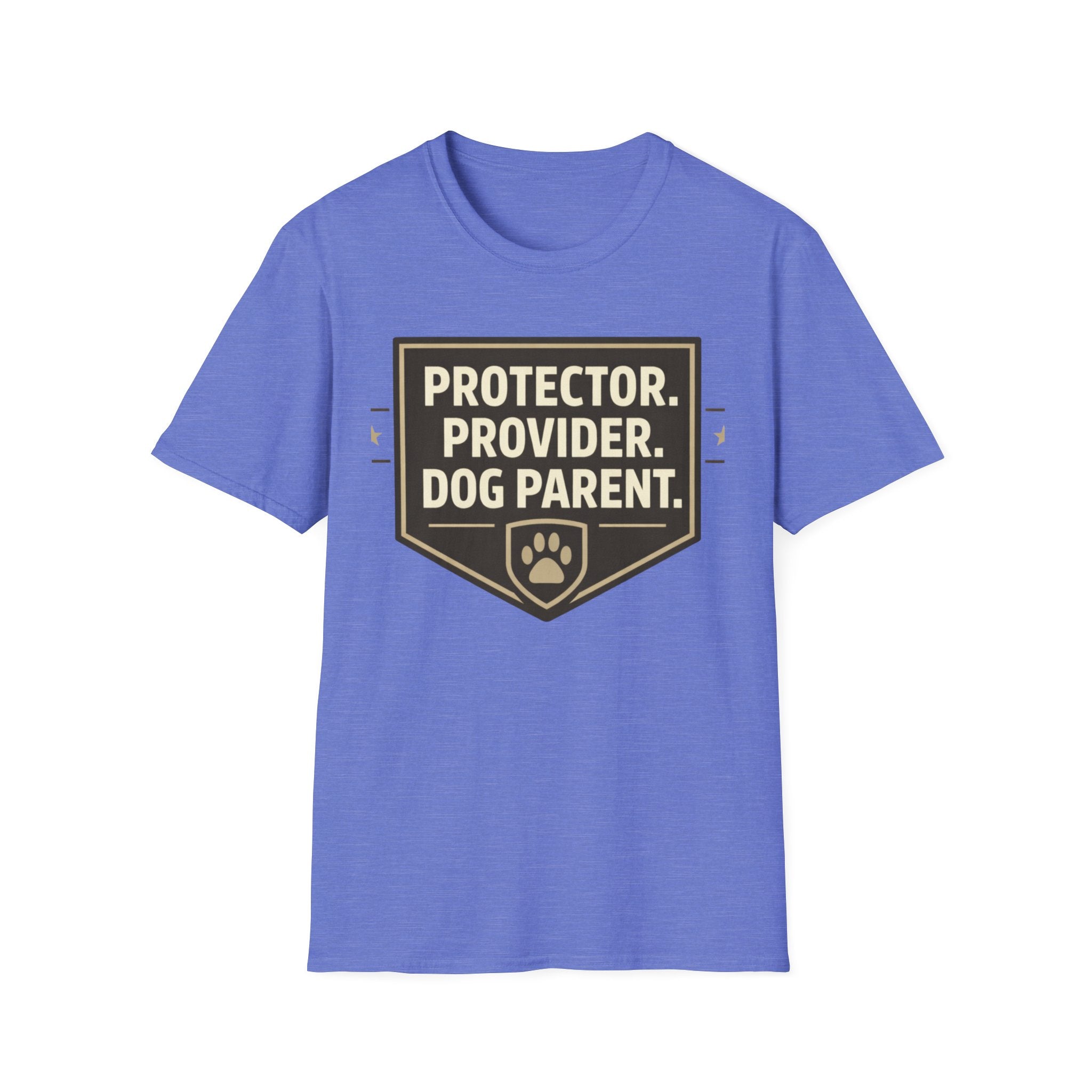 Protector.  Provider.  Dog Parent T-Shirt