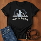 Mountain Dog Mom T-Shirt — lifestyle shot — Always My Dog
