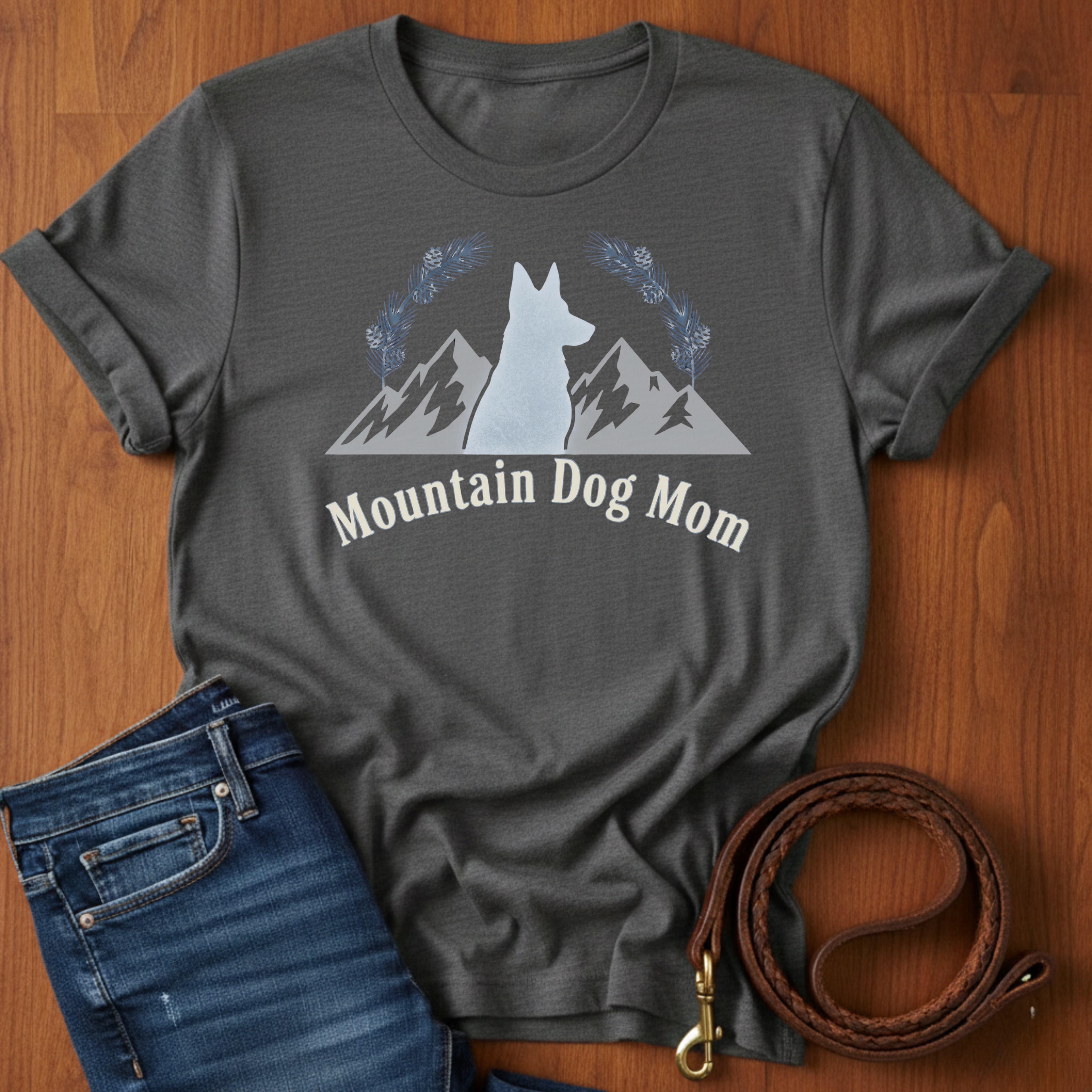 Mountain Dog Mom T-Shirt — dog lover t-shirt by Always My Dog