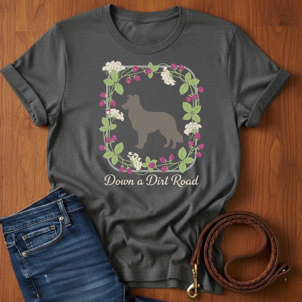 Down a Dirt Road Border Collie T-Shirt — Border Collie lover t-shirt by Always My Dog