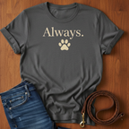 Always T-Shirt