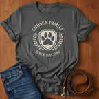 Chosen Family Since Day One T-Shirt