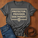Paw Print Protector. Provider. Dog Parent T-Shirt — detail view — Always My Dog