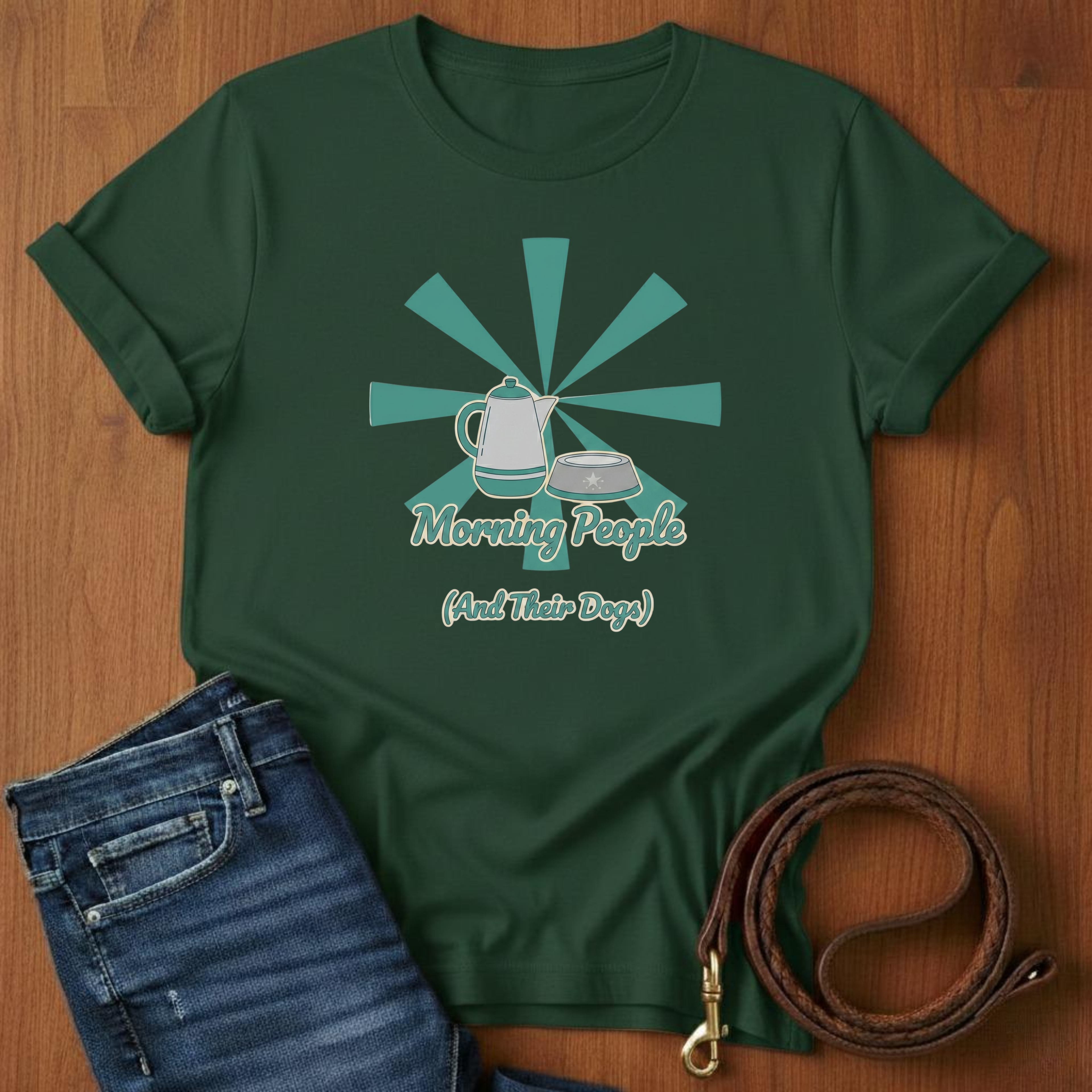 Morning People And Their Dogs T-Shirt — detail view — Always My Dog