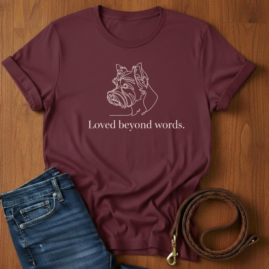 Loved Beyond Words Yorkshire Terrier T-Shirt — alternate color — Always My Dog