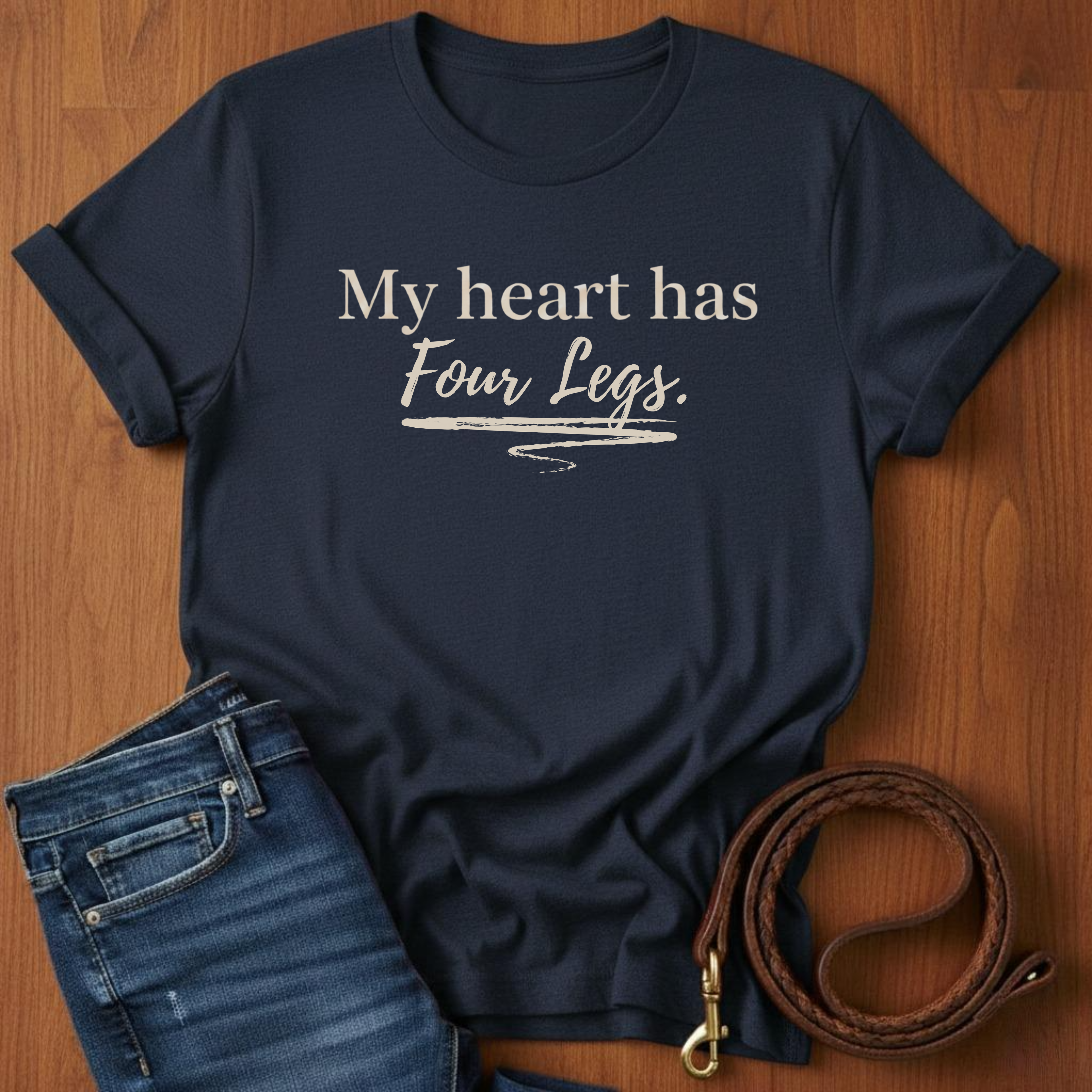 My Heart Has Four Legs T-Shirt — alternate color — Always My Dog