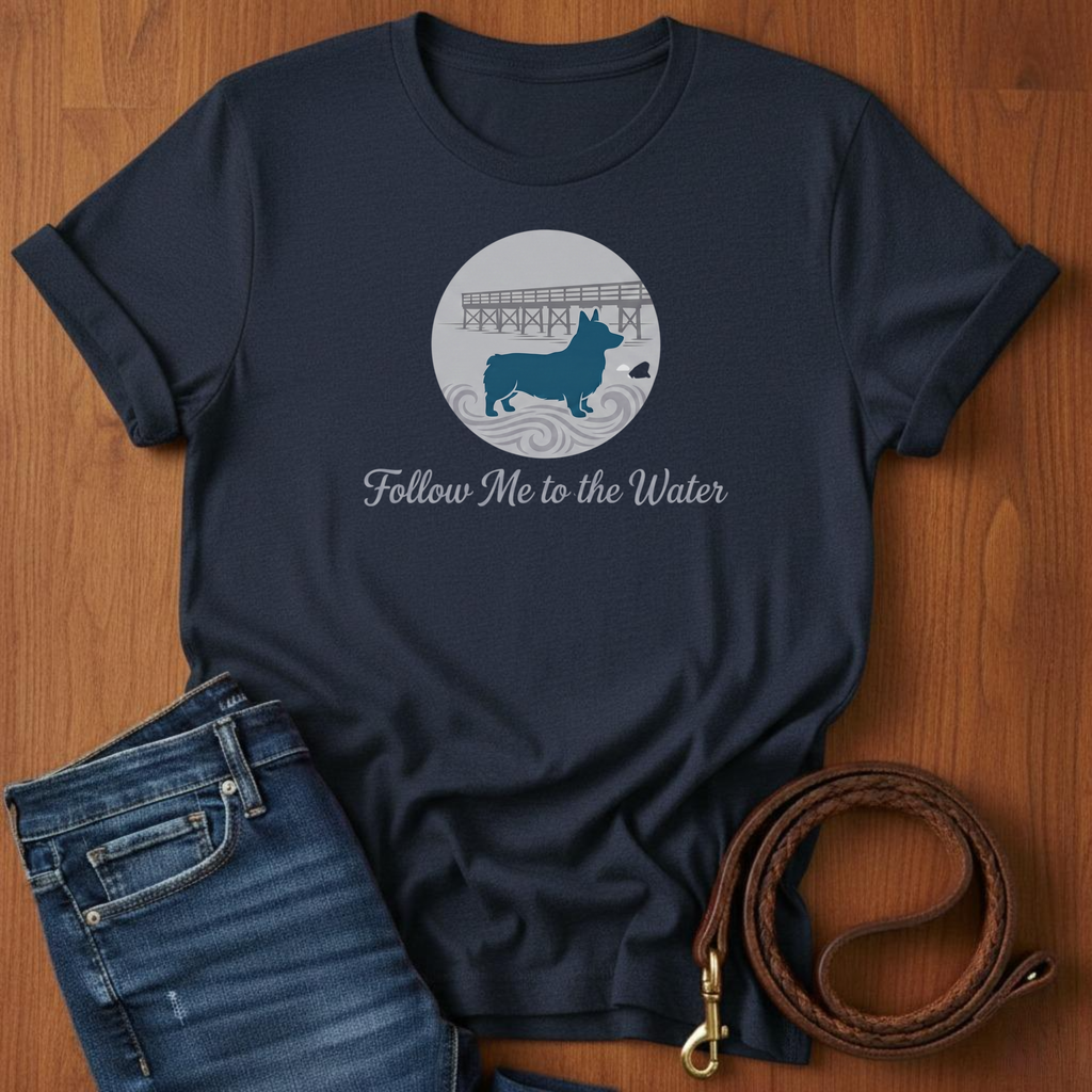 Follow Me To The Water Corgi T-Shirt — detail view — Always My Dog