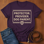 Paw Print Protector. Provider. Dog Parent T-Shirt — detail view — Always My Dog