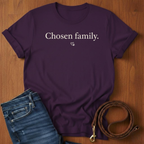 Chosen Family T-Shirt
