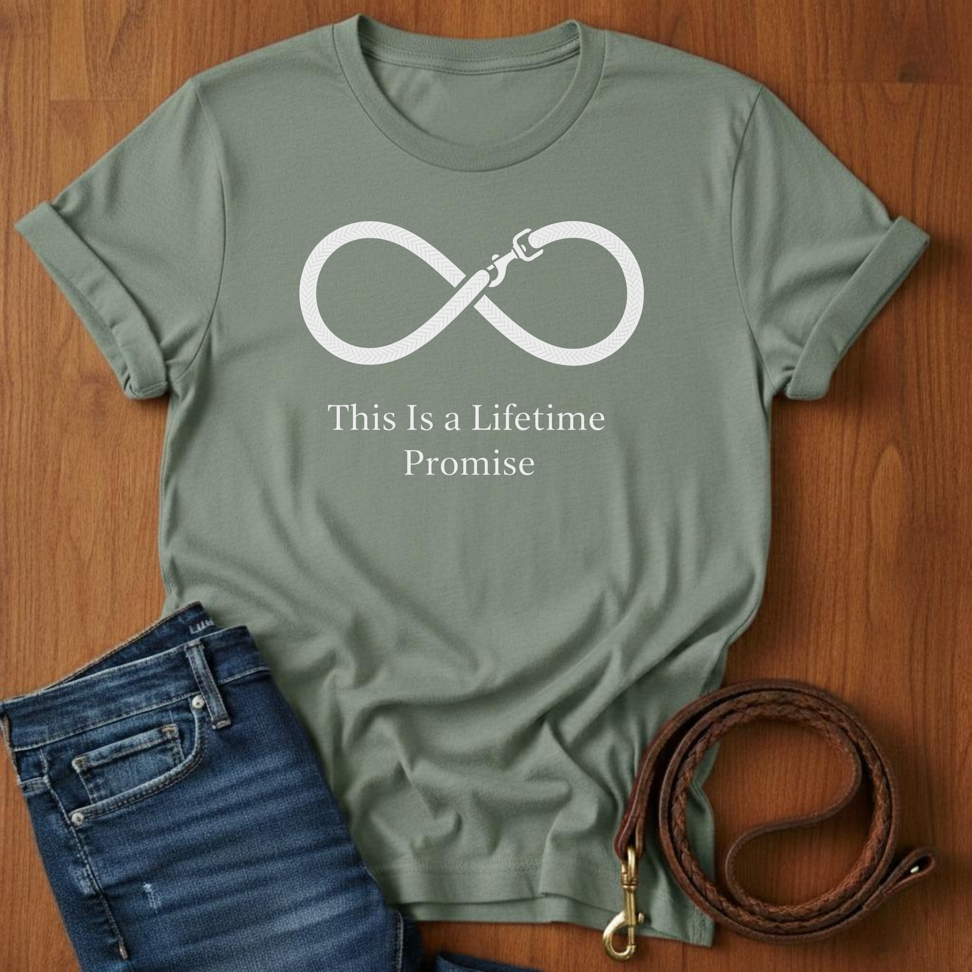 This Is A Lifetime Promise Leash T-Shirt — lifestyle shot — Always My Dog
