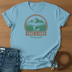 Take A Hike T-Shirt