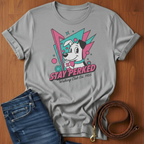 Stay Perked T-Shirt