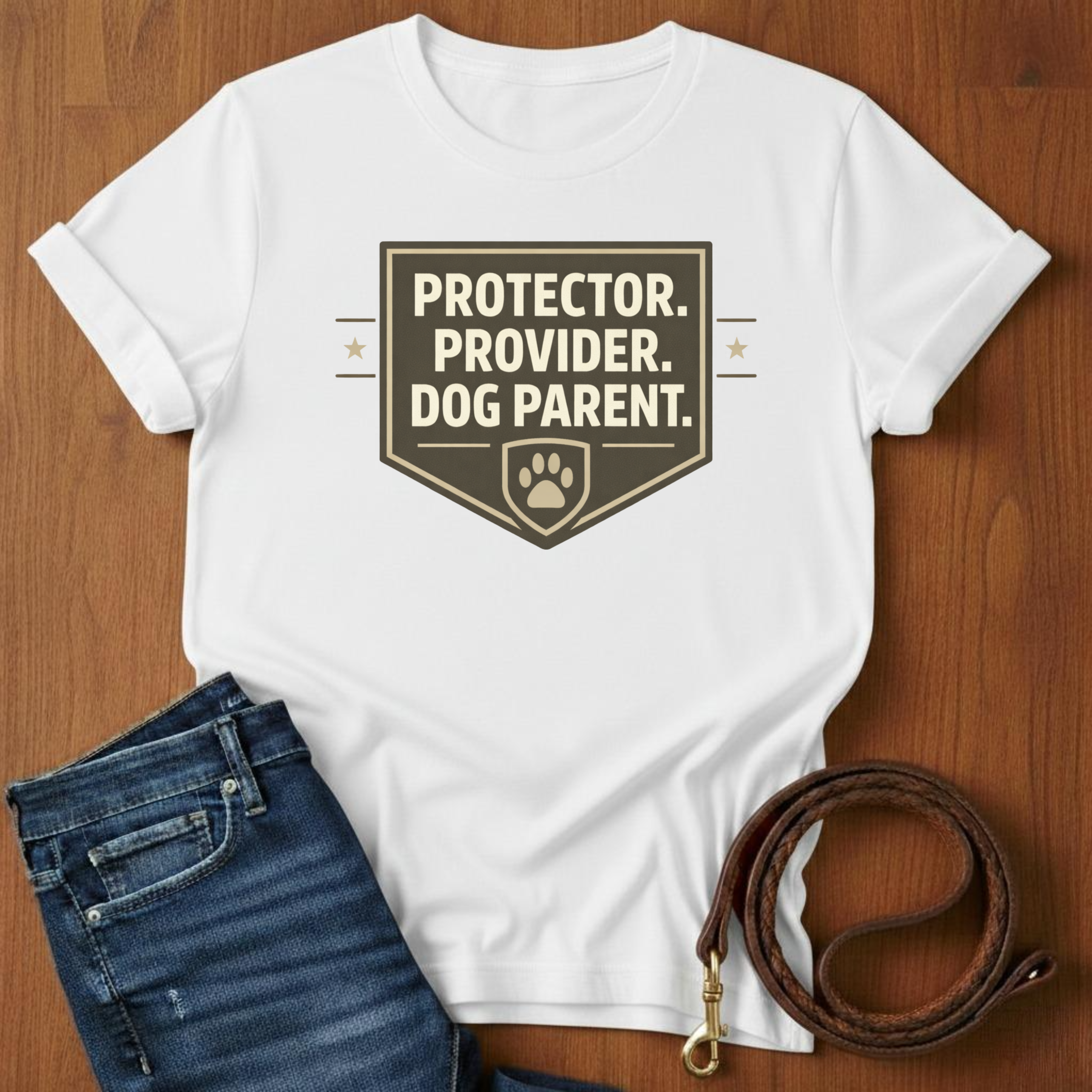 Protector.  Provider.  Dog Parent T-Shirt — alternate color — Always My Dog