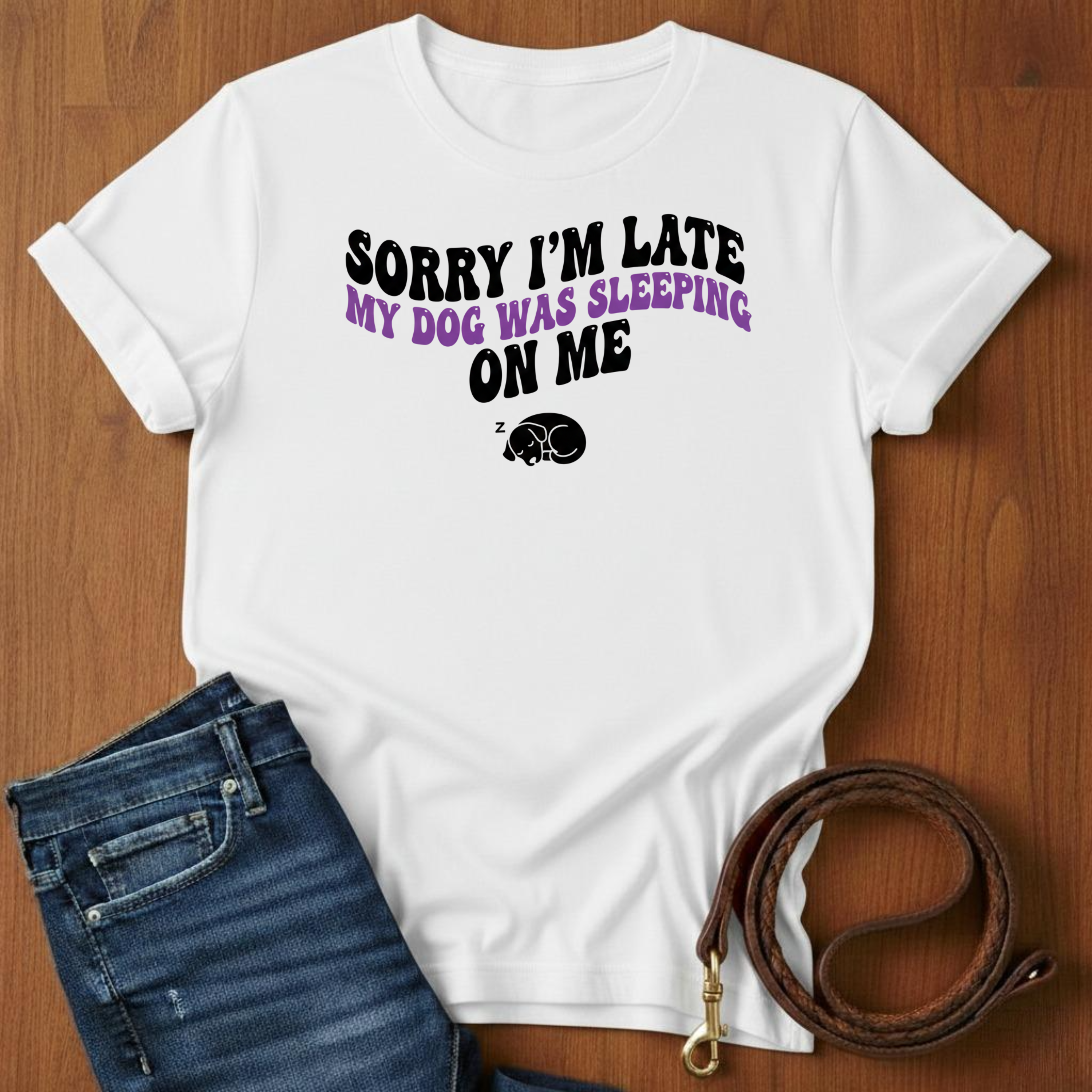 Sorry I'm Late T-Shirt