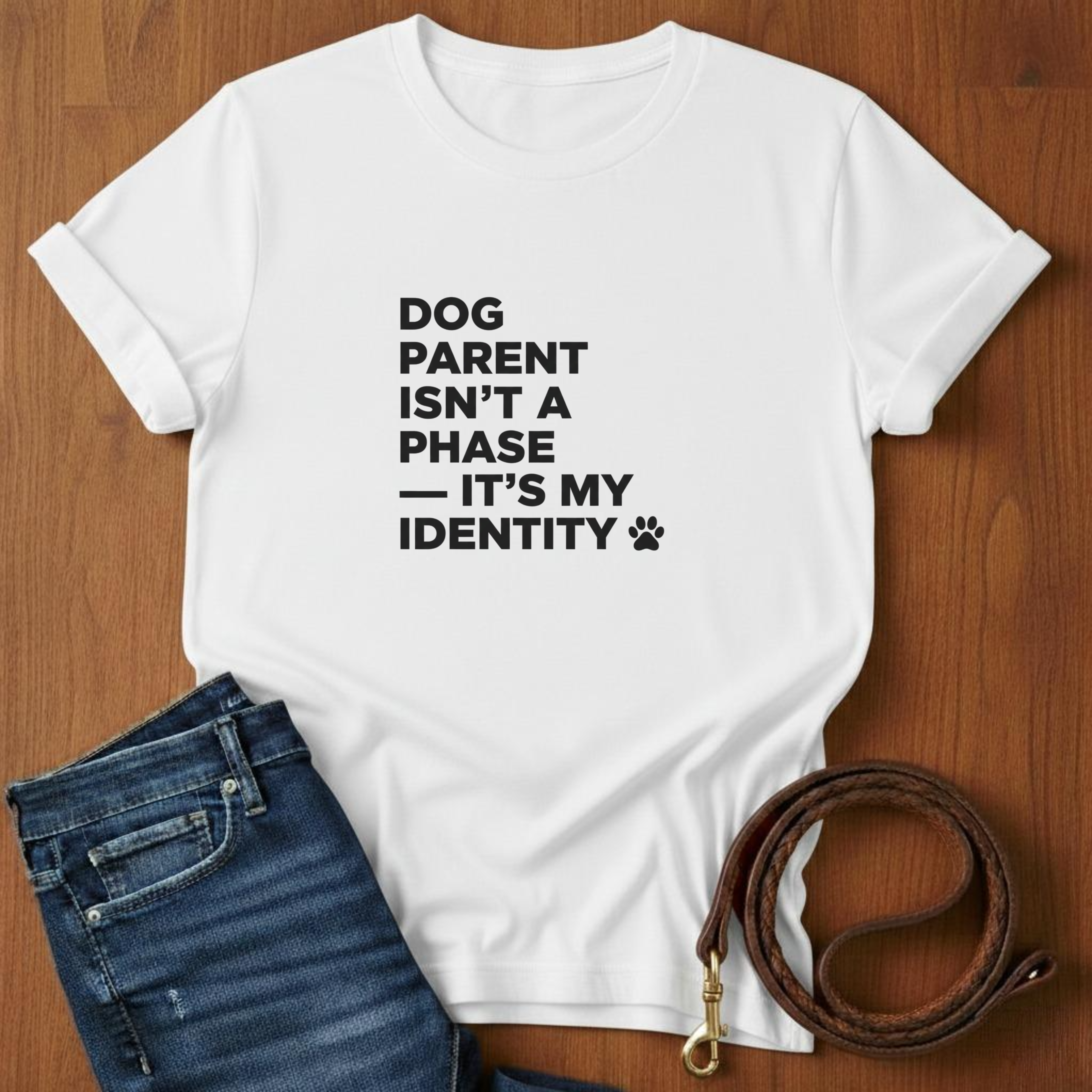 Dog Parent Isn't A Phase T-Shirt — alternate color — Always My Dog
