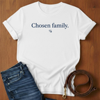 Chosen Family T-Shirt