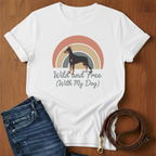 Wild and Free (With My Dog) Doberman T-Shirt