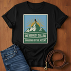 The Highest Calling T-Shirt