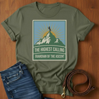 The Highest Calling T-Shirt