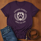 Chosen Family Since Day One T-Shirt