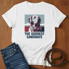 The Goodest Candidate Labrador Retriever T-Shirt